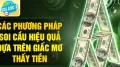 Các phương pháp soi cầu hiệu quả dựa trên giấc mơ thấy tiền